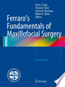 Ferraro’s Fundamental of Maxillofacial Surgery Ferraro’s Fundamental of Maxillofacial Surgery